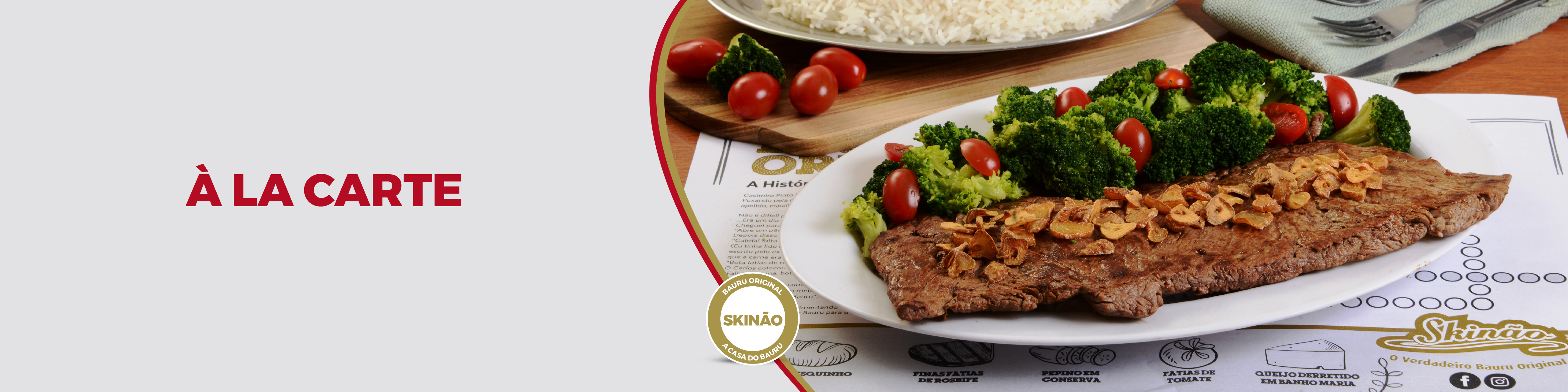 A La Carte (Serve at 02 pessoas)